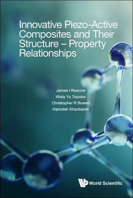 Innovative Piezo-Active Composites and Their Structure - Property Relationships - Hardcover