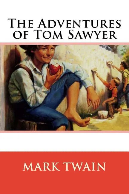 The Adventures of Tom Sawyer - Paperback