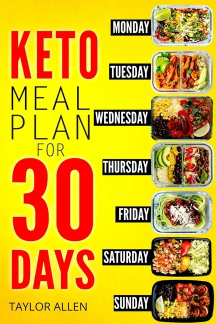 Keto Meal Plan for 30 Days: Smart Ready-To-Go Weight-Loss Meals for Saving Time and Budget - Paperback