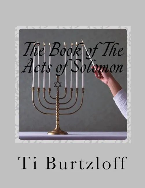 The Book of The Acts of Solomon: 1 Kings 11:41 - Paperback