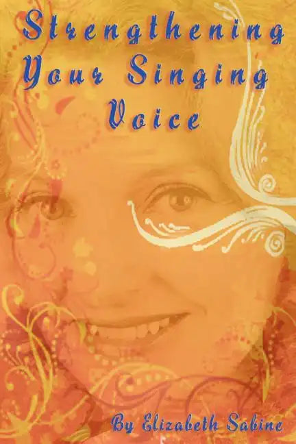 Strengthening Your Singing Voice - Paperback