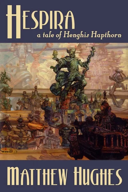 Hespira: A Tale of Henghis Hapthorn - Paperback