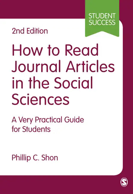 How to Read Journal Articles in the Social Sciences - Paperback