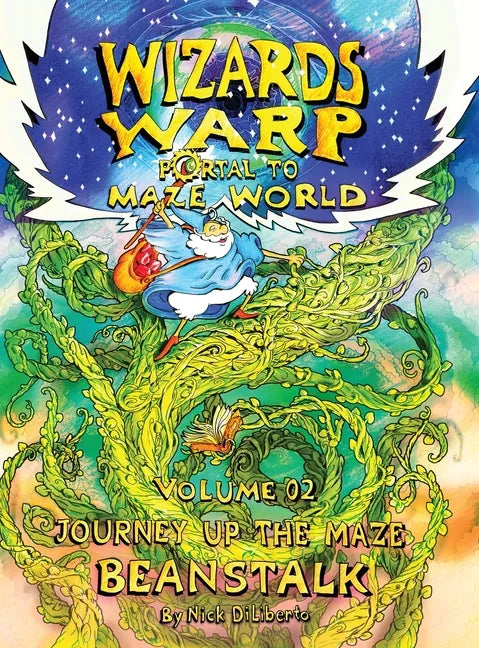 Wizards Warp: Journey Up The Maze Beanstalk (Volume2) - Hardcover
