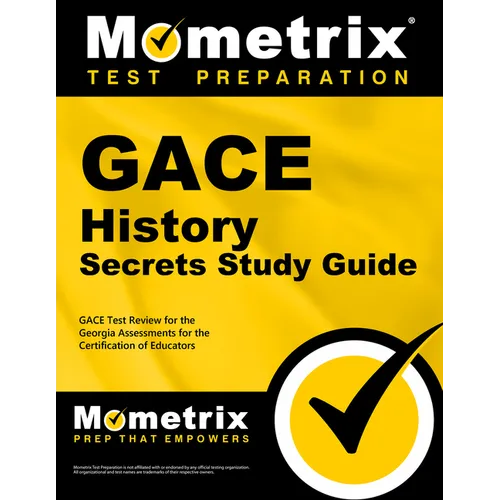 Gace History Secrets Study Guide: Gace Test Review for the Georgia Assessments for the Certification of Educators - Paperback