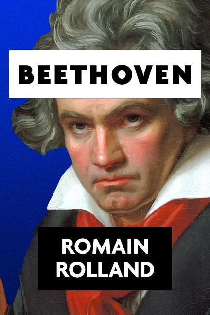 Beethoven by Romain Rolland - Paperback