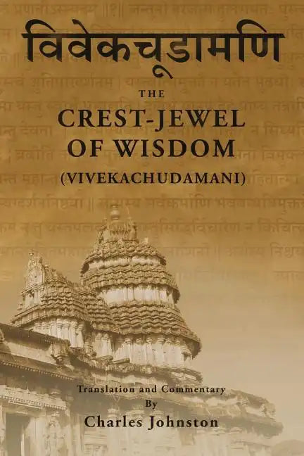 Crest-Jewel of Wisdom (Vivekachudamani) - Paperback