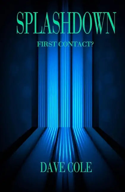 Splashdown: First Contact? - Paperback