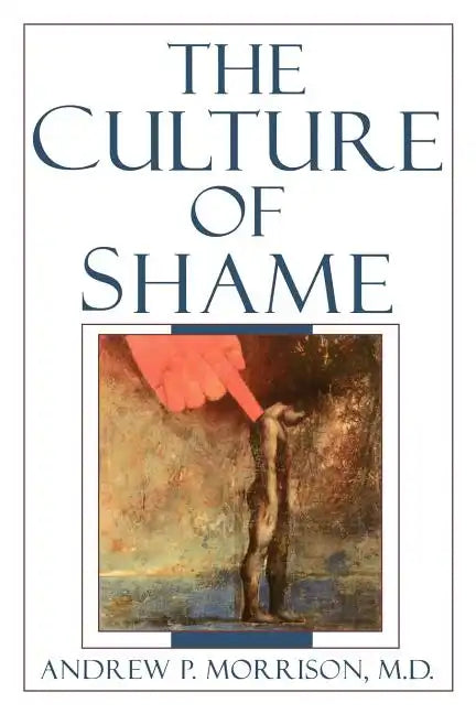 The Culture of Shame - Paperback