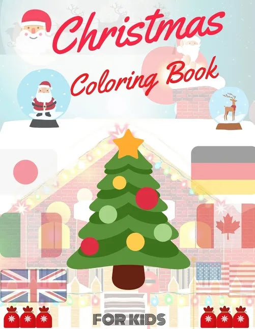 Christmas Coloring Book for Kids: coloring book for boys, girls, and kids of 2 to 8 years old - Paperback