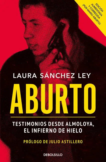 Aburto. Testimonios Desde Almoloya, El Infierno de Hielo / Aburto. Testimonies from Almoloya Prison - Paperback