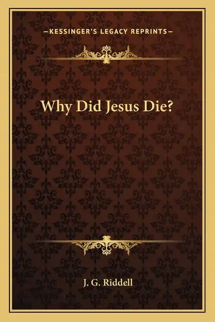 Why Did Jesus Die? - Paperback