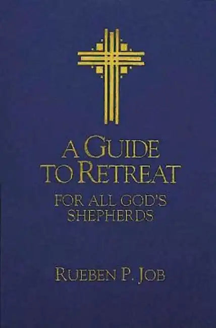 A Guide to Retreat for All God's Shepherds - Paperback