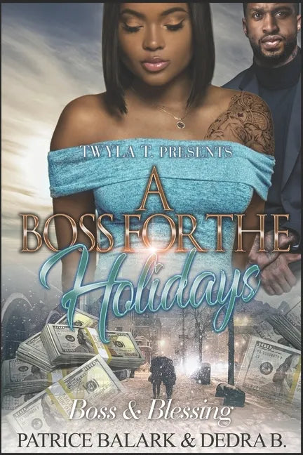 A Boss For The Holidays: Boss & Blessing - Paperback
