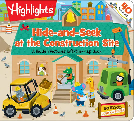 Hide-And-Seek at the Construction Site: A Hidden Pictures Lift-The-Flap Board Book, Interactive Seek-And-Find Construction Truck Book for Toddlers and - Board Book