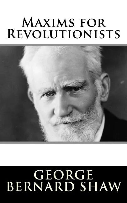 Maxims for Revolutionists - Paperback