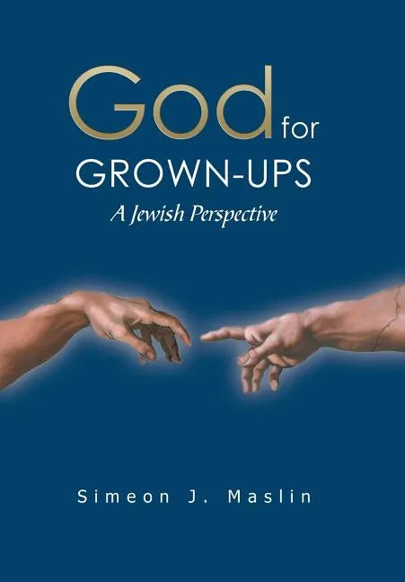 God for Grown-Ups: A Jewish Perspective - Hardcover