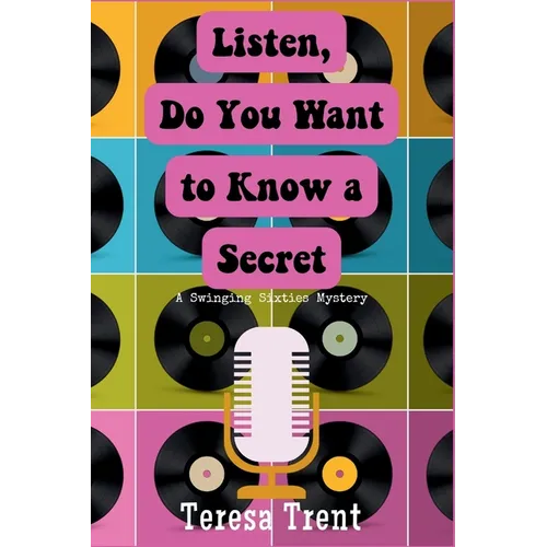 Listen, Do You Want to Know a Secret: A Swinging Sixties Mystery - Paperback