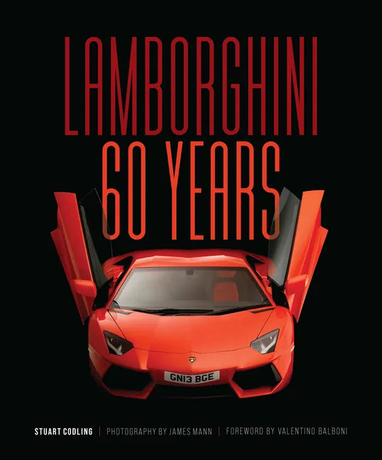 Lamborghini 60 Years: 60 Years - Hardcover