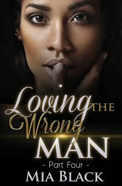 Loving The Wrong Man 4 - Paperback