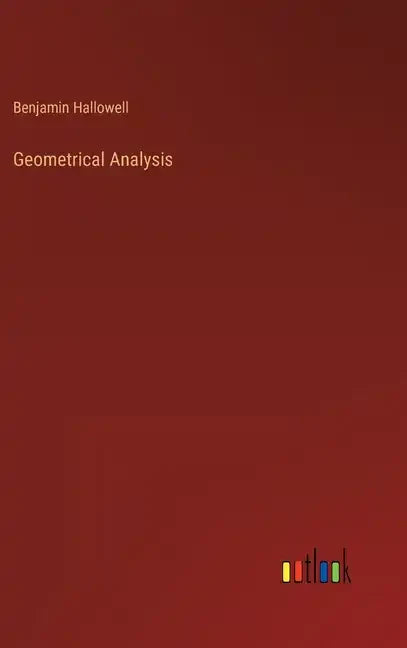 Geometrical Analysis - Hardcover