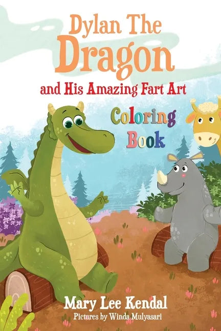 Dylan The Dragon: and His Amazing Fart Art Coloring Book - Paperback