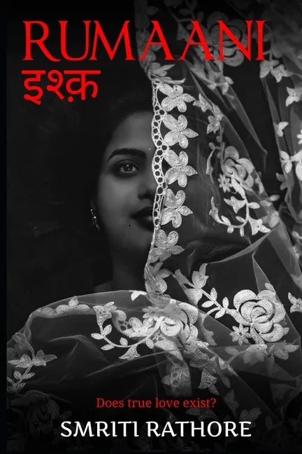 Rumaani इश्क़: Does true love exist? - Paperback