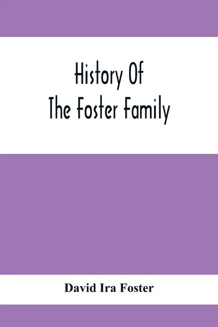 History Of The Foster Family - Paperback