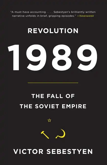 Revolution 1989: The Fall of the Soviet Empire - Paperback