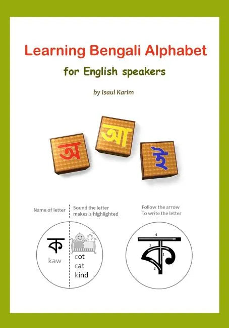 Learning Bengali Alphabet for English speakers: Teach yourself Bengali (Bangla) alphabet - Paperback