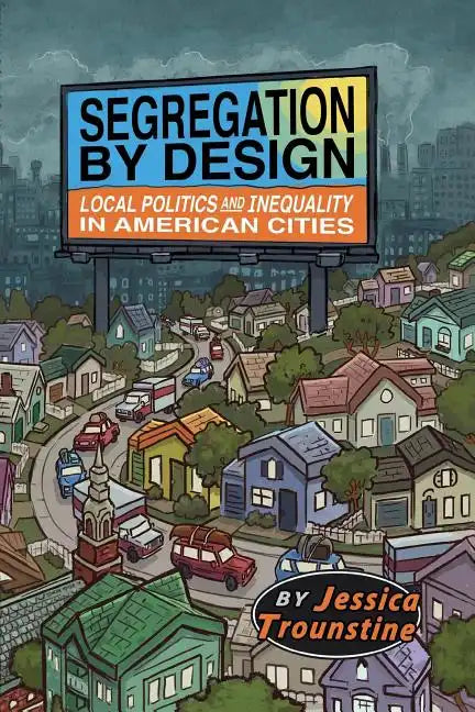 Segregation by Design - Paperback