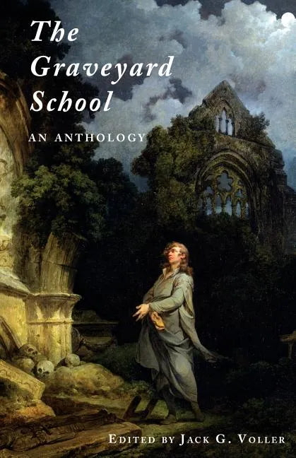 The Graveyard School: An Anthology - Paperback