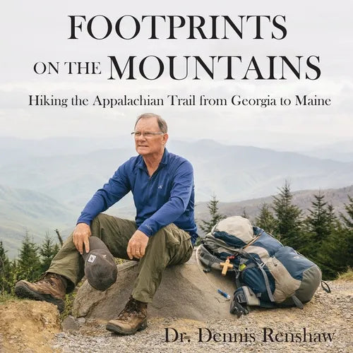 Footprints on the Mountains: Hiking the Appalachian Trail from Georgia to Maine - Paperback