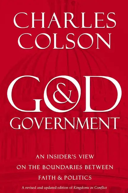 God and Government: An Insider's View on the Boundaries Between Faith and Politics - Paperback
