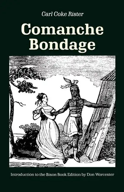 Comanche Bondage - Paperback