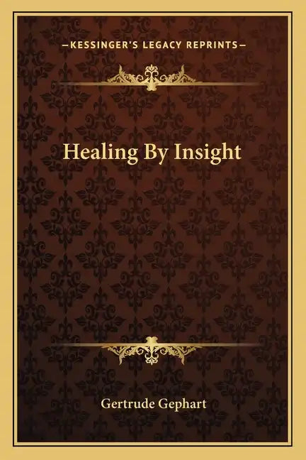 Healing by Insight - Paperback