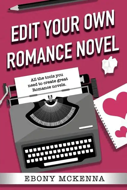 Edit Your Own Romance Novel - Paperback