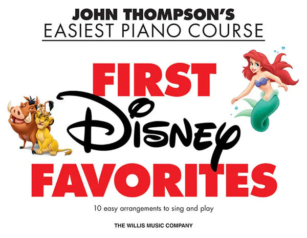 First Disney Favorites: John Thompson's Easiest Piano Course - Paperback
