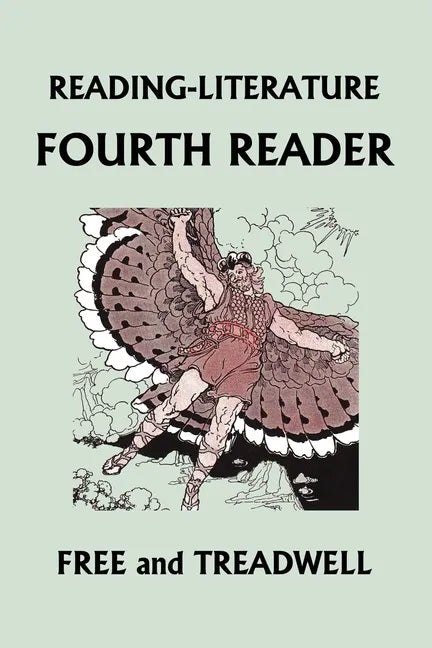 READING-LITERATURE Fourth Reader (Black and White Edition) (Yesterday's Classics) - Paperback