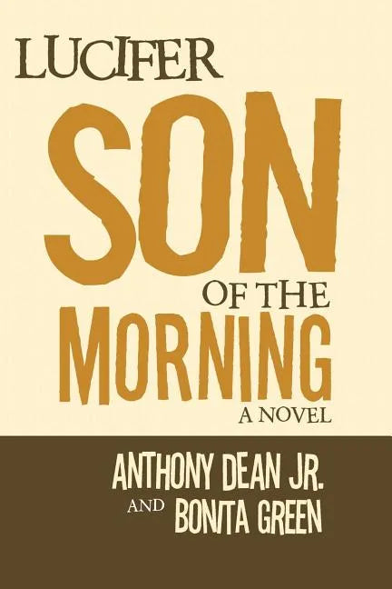 Lucifer Son of the Morning - Paperback