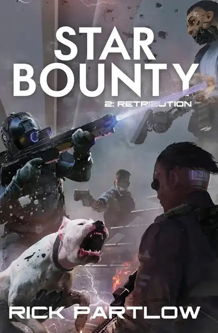 Star Bounty: Retribution: (A Military Sci-Fi Series) - Paperback