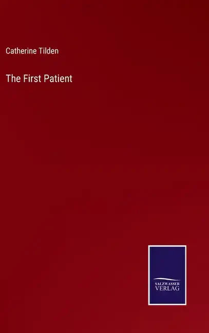 The First Patient - Hardcover