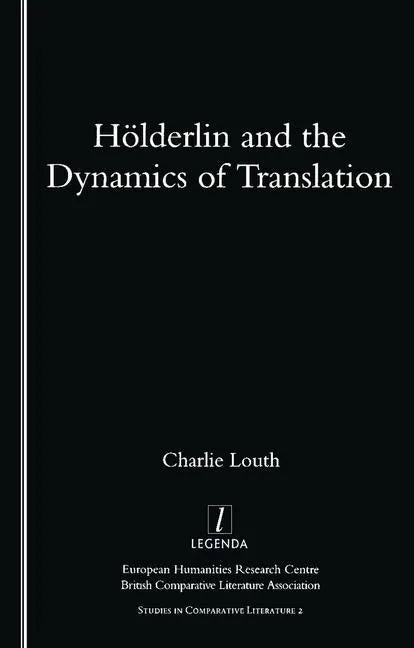 Holderlin and the Dynamics of Translation - Paperback