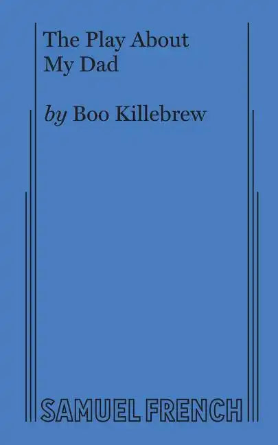 The Play About My Dad - Paperback