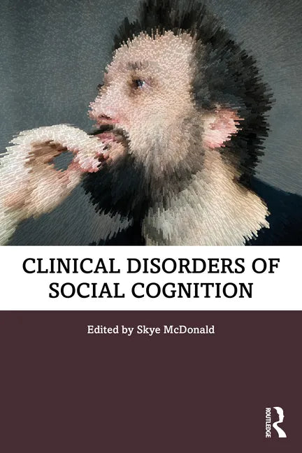 Clinical Disorders of Social Cognition - Paperback