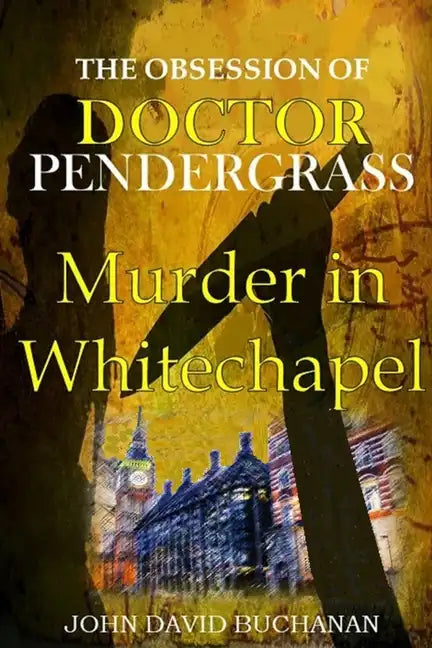 The Obsession of Dr. Pendergrass - Paperback