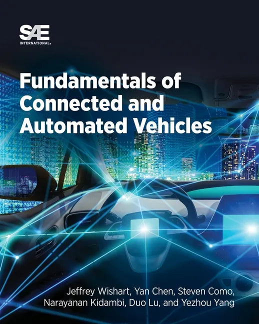 Fundamentals of Connected and Automated Vehicles - Paperback