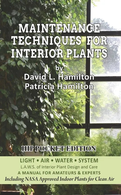 Maintenance Techniques for Interior Plants - Hip Pocket Edition - Paperback