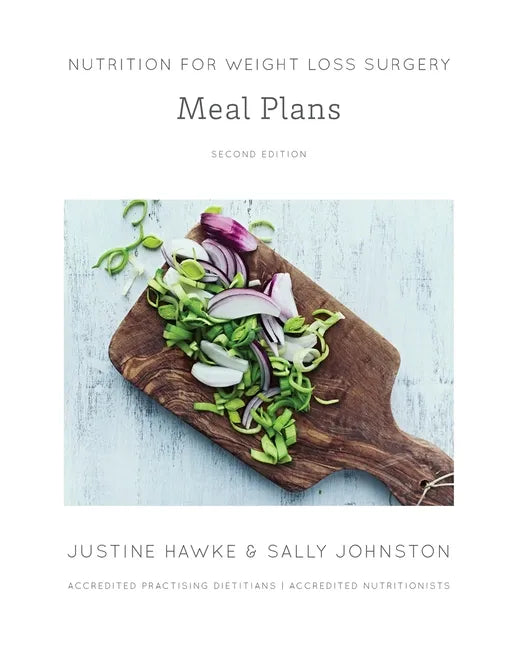 Nutrition for Weight Loss Surgery Meal Plans - Paperback