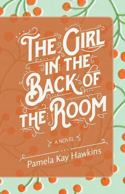 The Girl In The Back Of The Room - Paperback